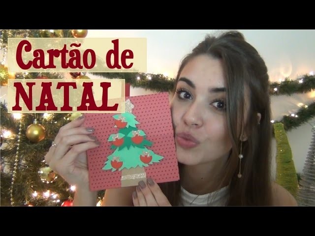 DIY Cartão de Natal | Maísa Flora