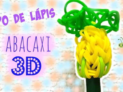 Rainbow Loom Pineapple 3D - Topo de Lápis "ABACAXI 3D" de elástico #LoomBands - レインボールーム