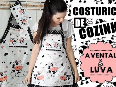 COSTURICES DE COZINHA| Avental & luva ♥
