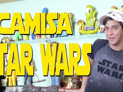 CAMISA DE STAR WARS (SEMANA STAR WARS) - Victor Lamoglia