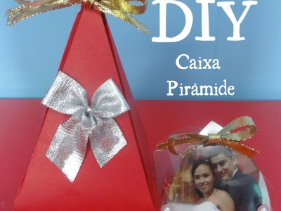 DIY: Lembrança Caixa Pirâmide - Especial de Natal