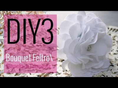 [DIY 3- CASAMENTO] Bouquet de Noiva com Flor de Feltro