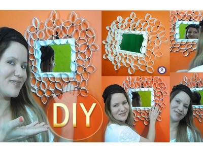✂ DIY | Faça Moldura  de Espelho Decorada com Rolos de Papel Higiênico