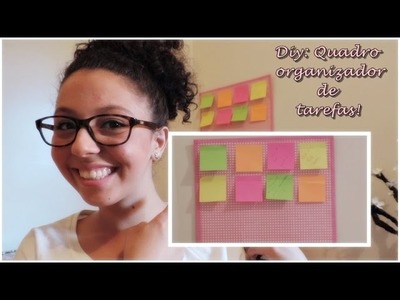 Diy: Faça você mesmo | Quadro organizador!