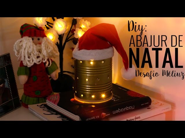 Desafio Méliuz: DIY - Luminária de Papai Noel | Luiza Rossi