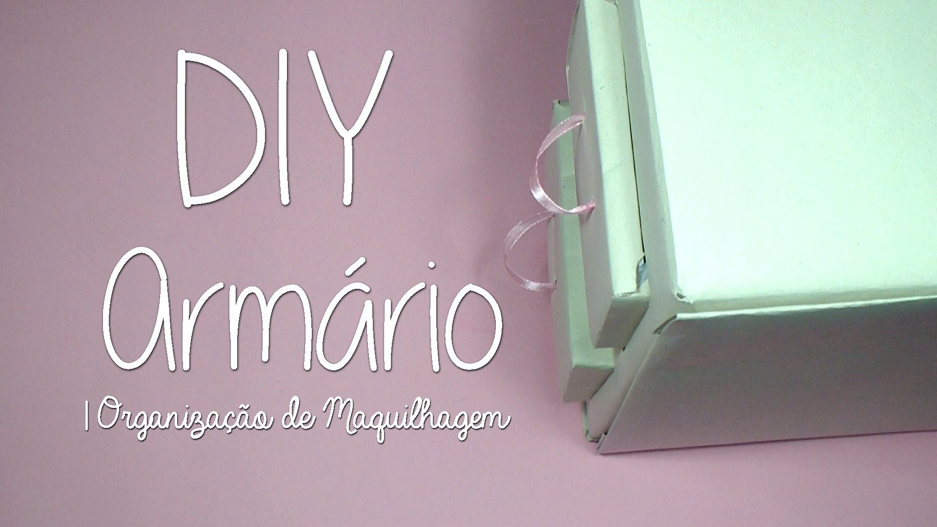 DIY - Armário | Organização da Maquilhagem