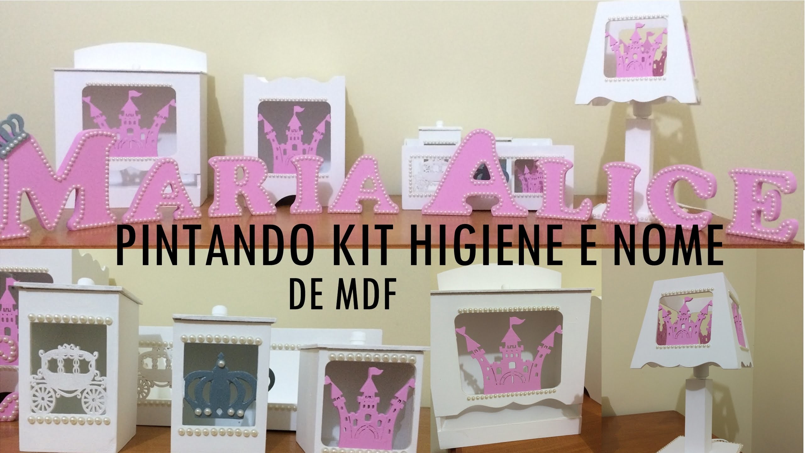DIY | Como fazer kit higiene em MDF + Nome
