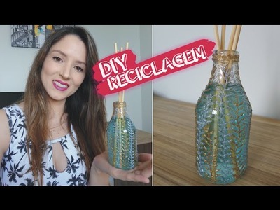 DIY garrafa para aromatizador #2 | Garrafa decorada | Reciclagem de garrafa de vidro | Lilian Luz