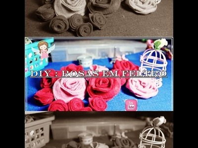 DIY Rosas em Feltro #2. Fácil e Rápido - Roses Felt Pap