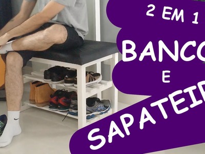 Móvel 2 em 1: Sapateira banco - DIY | Na oficina - S01E07