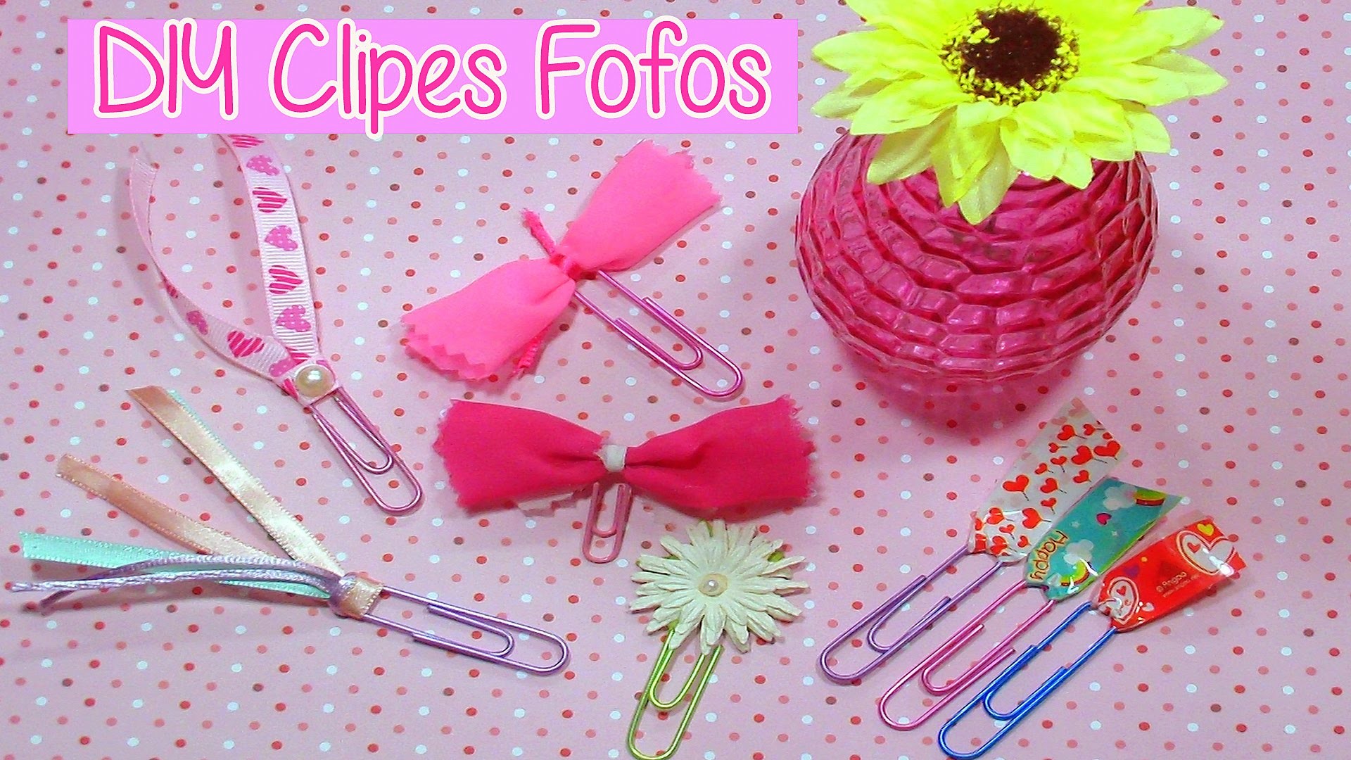 DIY: Como fazer Clipes Fofos ♡ Volta às Aulas - Faça você mesma