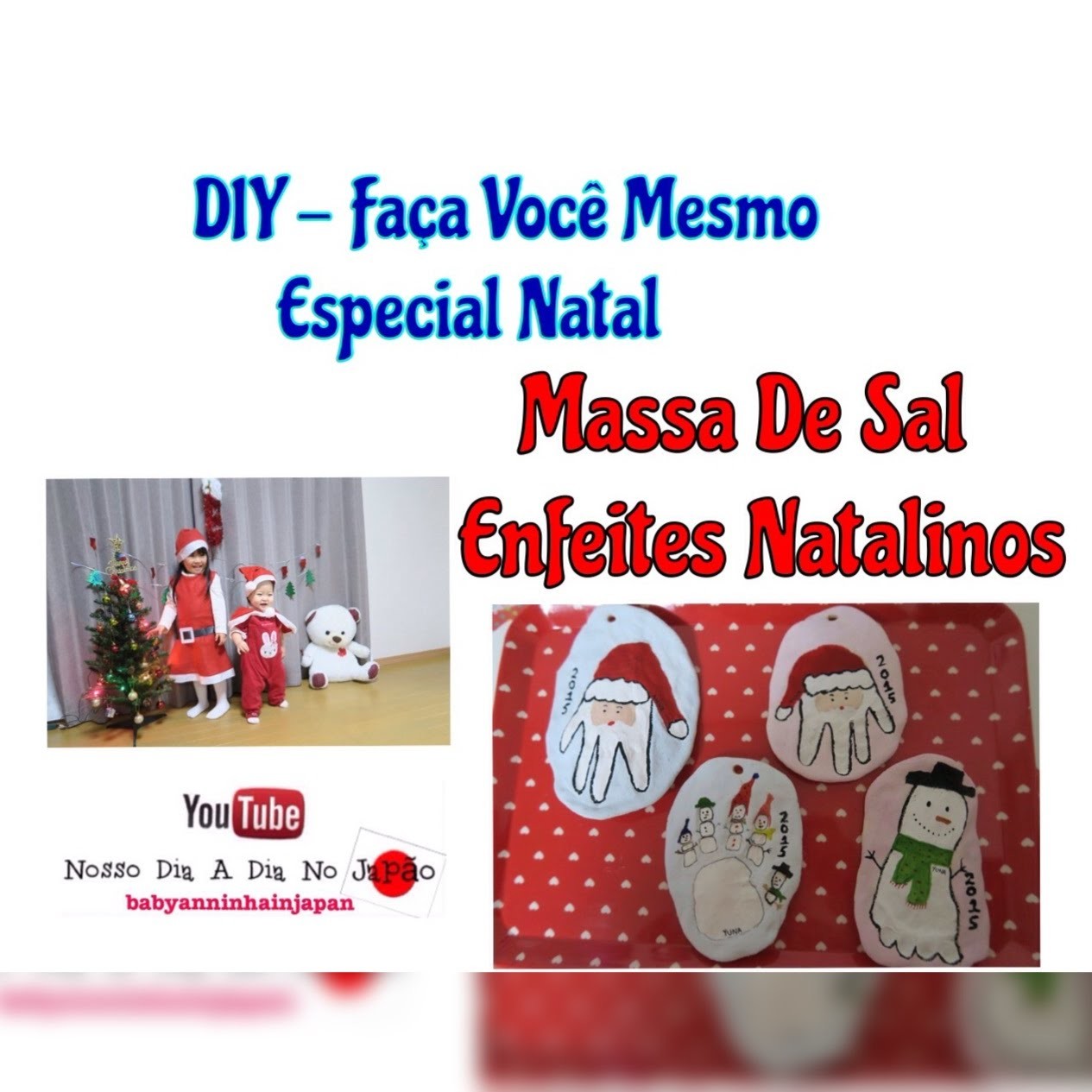 DIY Especial Natal - Massa de Sal (Enfeites Natalinos)