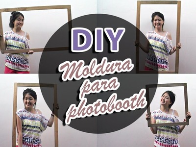 DIY Moldura de Madeira para Photobooth