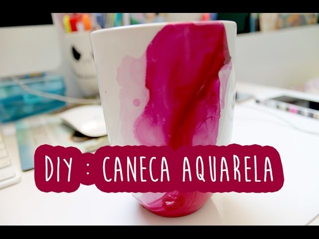 Faça você mesmo (DIY): Caneca Aquarela