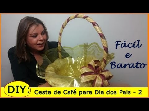 DIY: Cesta Dia dos Pais #2