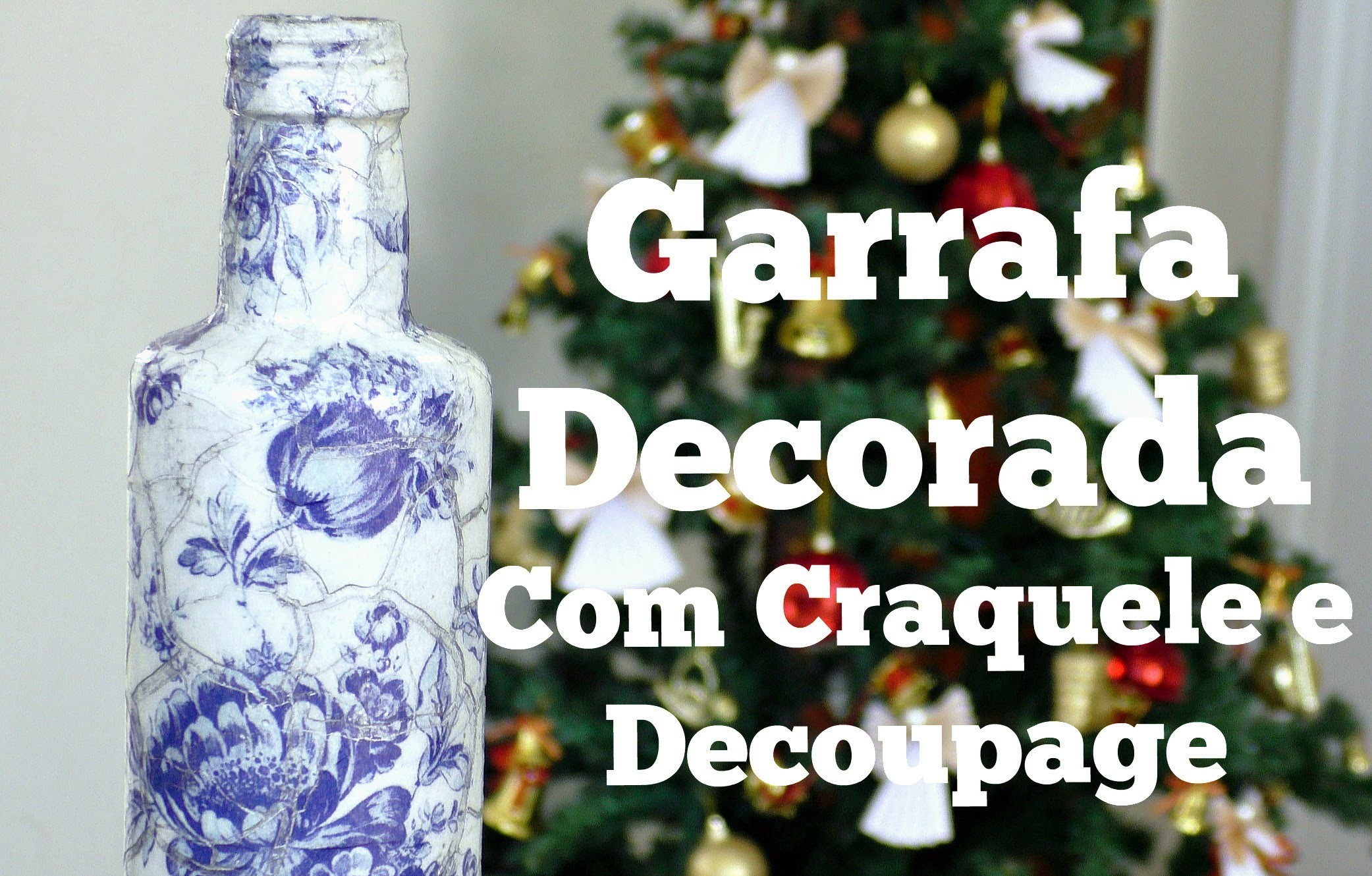 Garrafa de vidro decorada com Decoupage e Craquele Incolor - DIY : Compartilhando Arte
