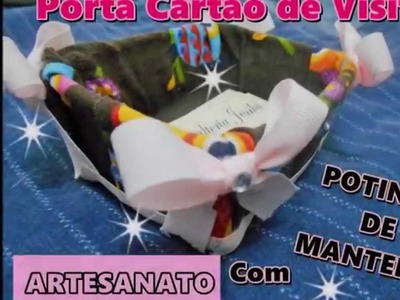 ARTESANATO Porta Cartão de Visitas com Potinho de Manteiga