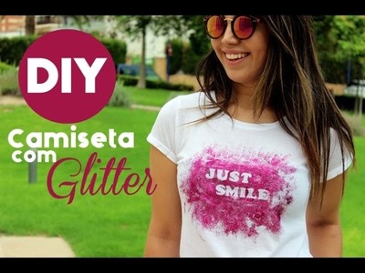 DIY - Faça você mesmo - Camiseta com Glitter | #VEDA