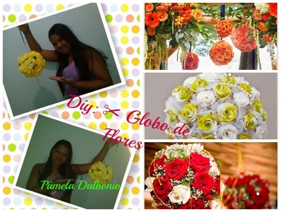 Diy: Globo de flores decorativo - ✂ Faça você mesma ✂ - Decoração Chic