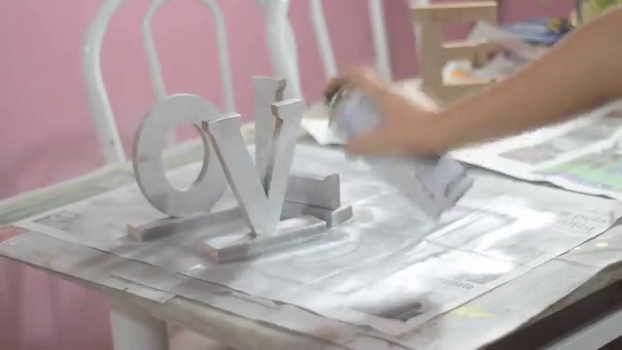 Diy: Pintando letras de madeira LOVE para decoração