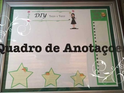 DIY Quadro de Anotações. Recados