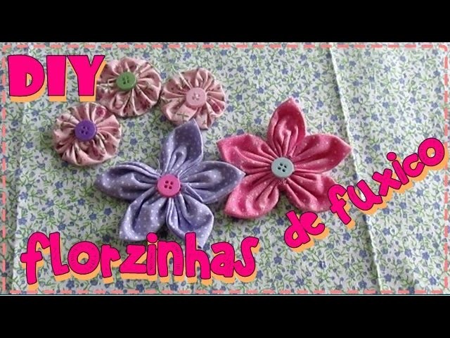 #17 - JULHO todo dia - DIY -   Flores de fuxico