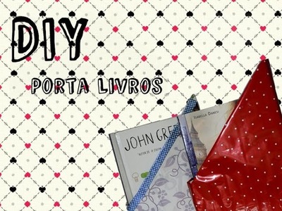 DIY: Porta Livros Fácil e Rápido