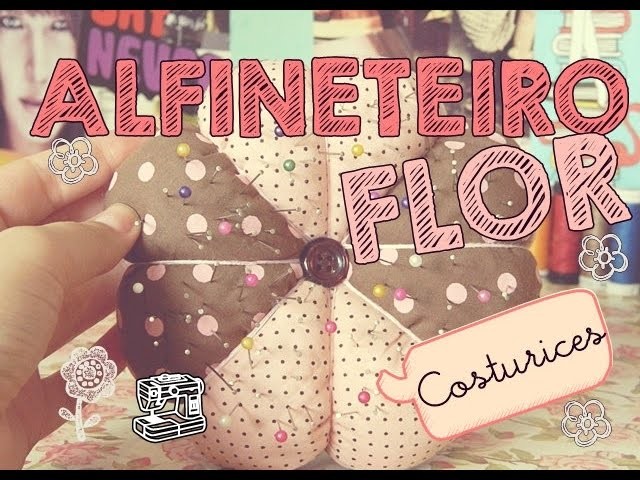 DIY | Alfineteiro flor ♥