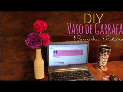 Vaso de flores de garrafa DIY