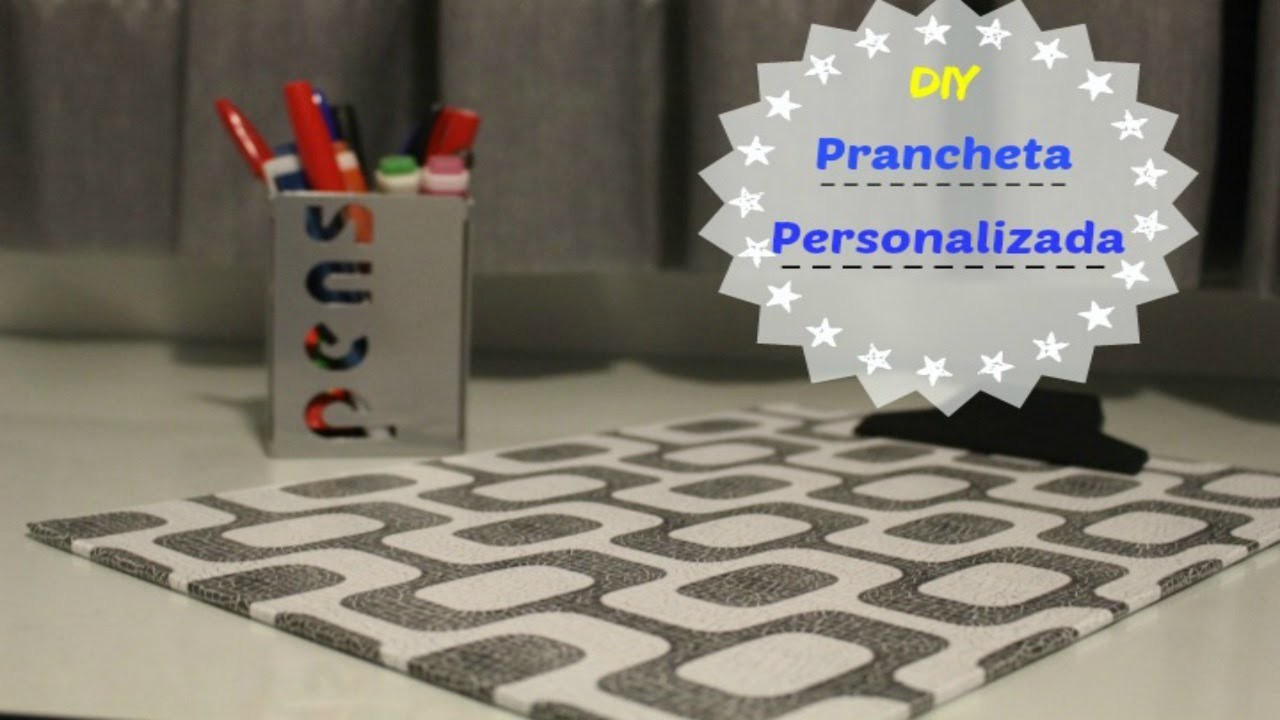 DIY - Prancheta Personalizada para Organizar a Sua Casa
