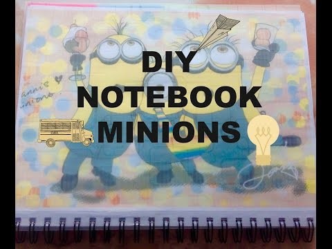 ✐  DIY NOTEBOOK MINIONS ✐
