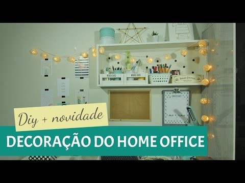 DIY + NOVIDADE | Decorando o meu Home Office