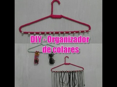 DIY   Organizador de  Colares