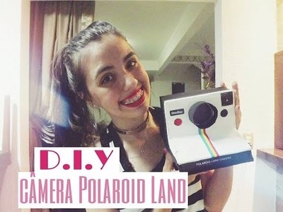 D.I.Y - Câmera Polaroid Land * Retrô Parte2