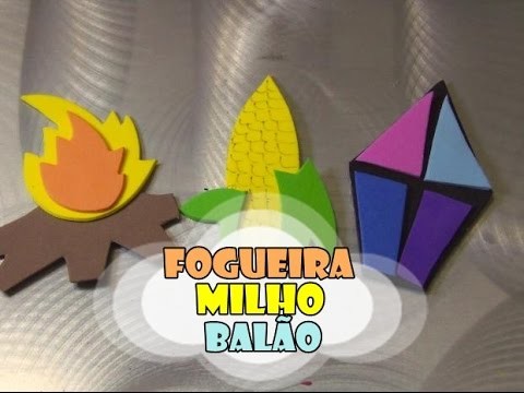 DIY.: Fogueira, Milho e Balão - Especial Festa Junina