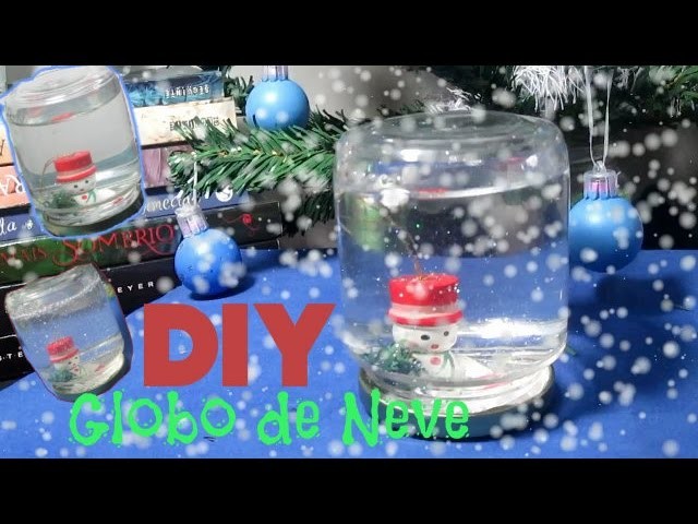 DIY | GLOBO DE NEVE | ESPECIAL DE NATAL :)