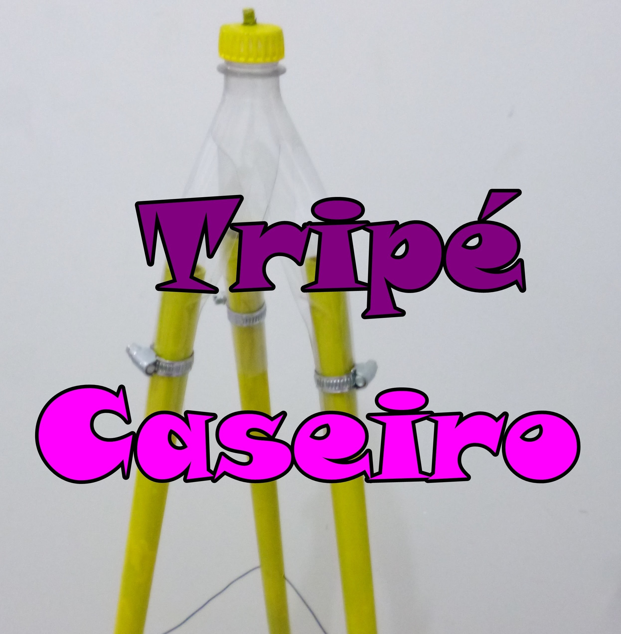 DIY Tripé Caseiro