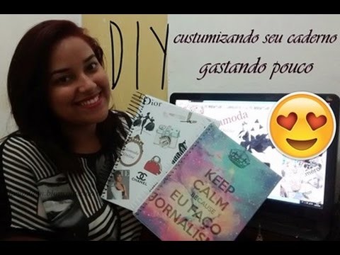 DIY: Customizando seu caderno GASTANDO POUCO - Glamoda Online