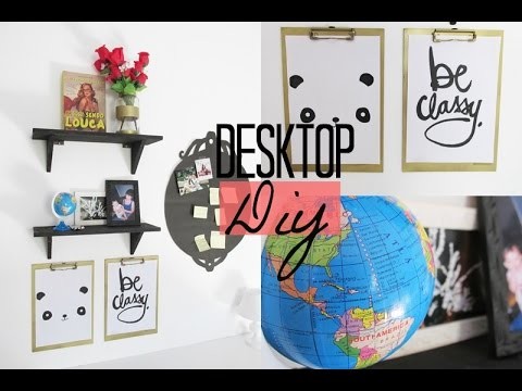 DIY - Desktop (painel decorativo, prateleiras, quadros e muito mais)