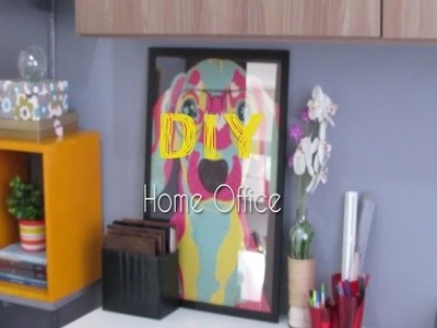 DIY - HOME OFFICE (Transformação rápida gastando pouco)
