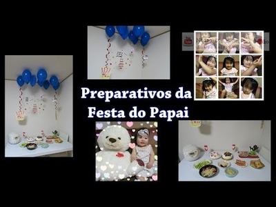 Preparativos: Niver do Papai - DIY - App Fotos - Doces - Faça vc mesma