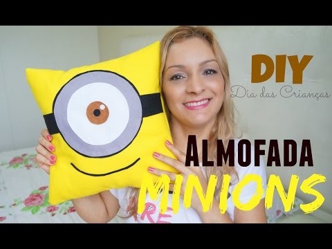 Almofada de Minions | DIY Dia das Crianças