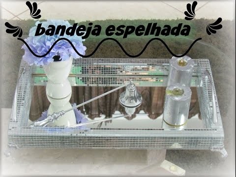 DIY:BANDEJA ESPELHADA.LETICIA ARTES