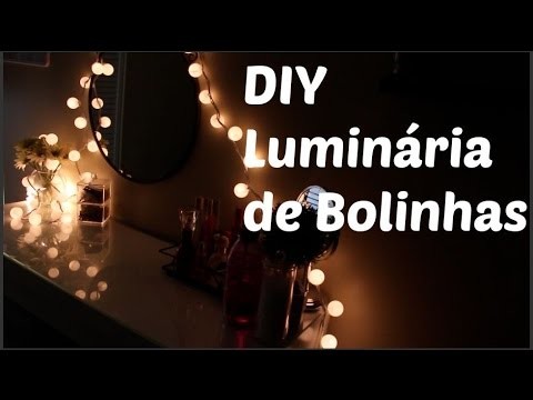DIY - Luminária de bolinhas -  Faça você mesmo
