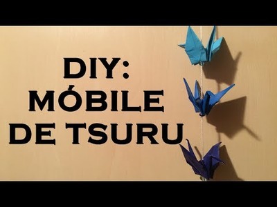 DIY: Móbile de tsuru