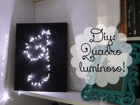 DIY: Quadro luminoso