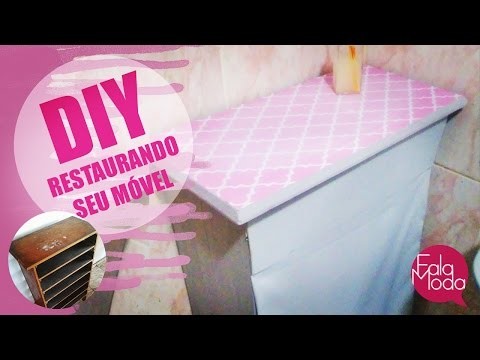 DIY - Reformando seu móvel!
