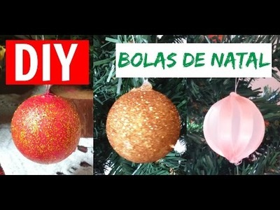 ESPECIAL NATAL | DIY: Bolas de Natal