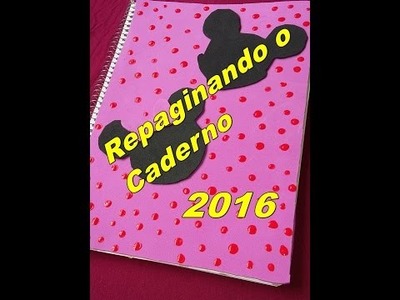 DIY Repaginando os Cadernos.BACK TO SCHOOL