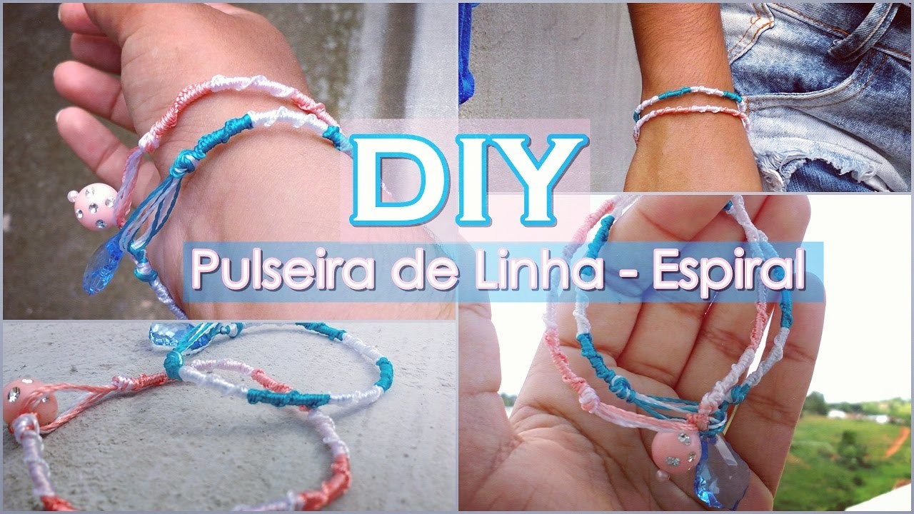 DIY Pulseira de Linha - Espiral